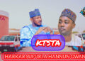 KTSTA: HARKAR SUFURI A HANNUN GWANI (2)