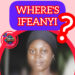 …BUT WHERE IS IFEANYI?