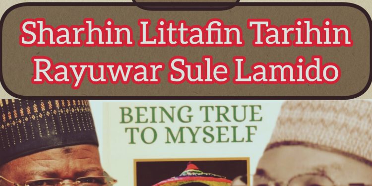 Sharhin Littafin Tarihin Rayuwar Sule Lamido